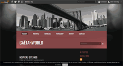Desktop Screenshot of gaetanworld.over-blog.com