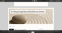 Desktop Screenshot of lesgribouillisdeboucledor.over-blog.com