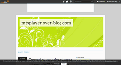 Desktop Screenshot of mtsplayer.over-blog.com