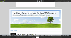 Desktop Screenshot of mamaisonbois66170.over-blog.com