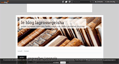 Desktop Screenshot of lagrossegeisha.over-blog.com