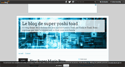 Desktop Screenshot of leblogdesuperyoshiettoad.over-blog.com