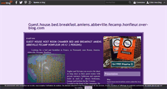 Desktop Screenshot of guest.house.bed.breakfast.amiens.abbeville.fecamp.honfleur.over-blog.com