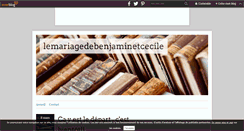 Desktop Screenshot of lemariagedebenjaminetcecile.over-blog.fr